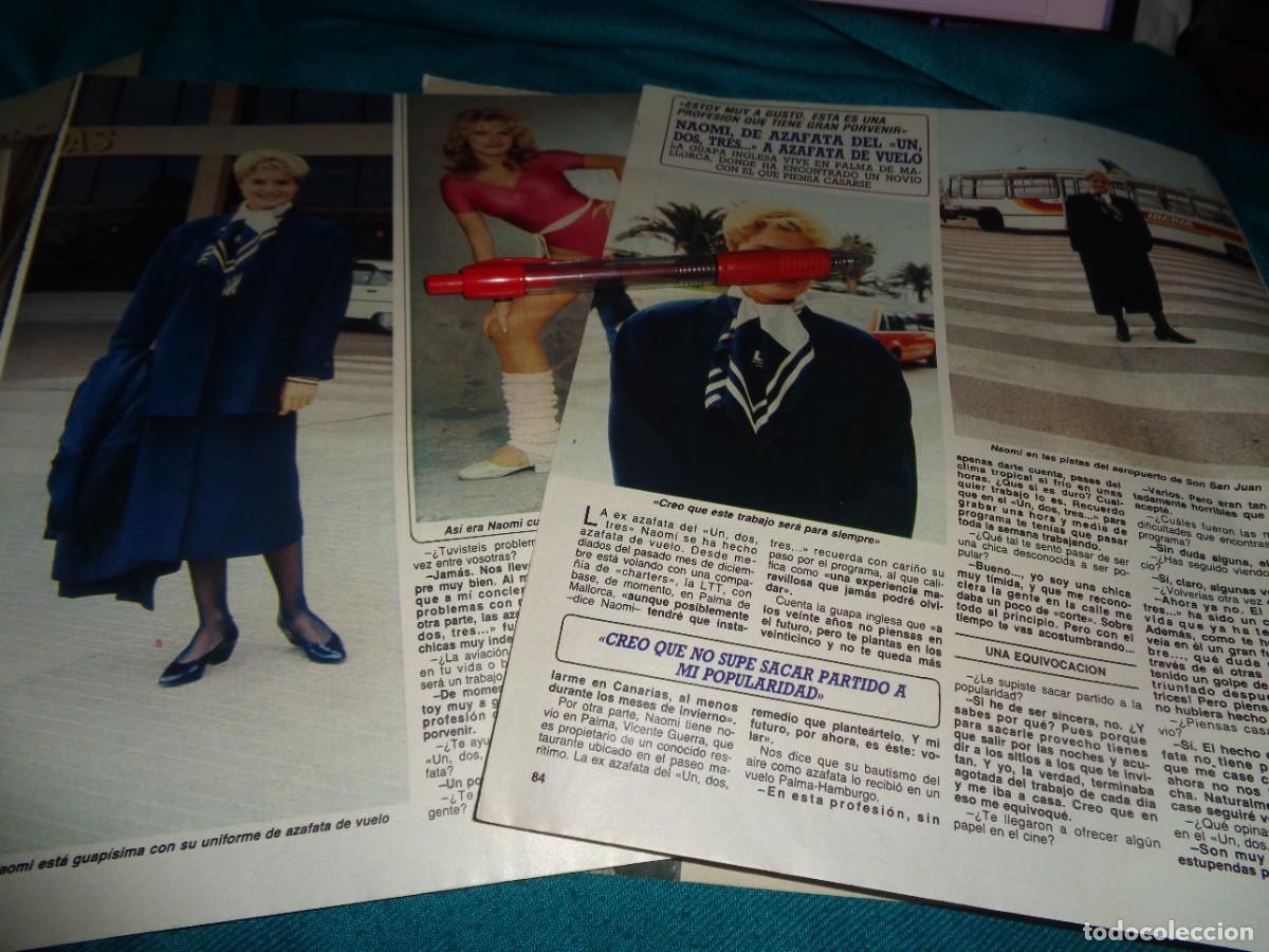 Coleccionismo de Revista Diez Minutos: RECORTE : NAOMI, DE AZAFATA DE UN, DOS, TRES...A AZAFATA DE VUELO. DIEZ MINUTOS, ENERO 1988