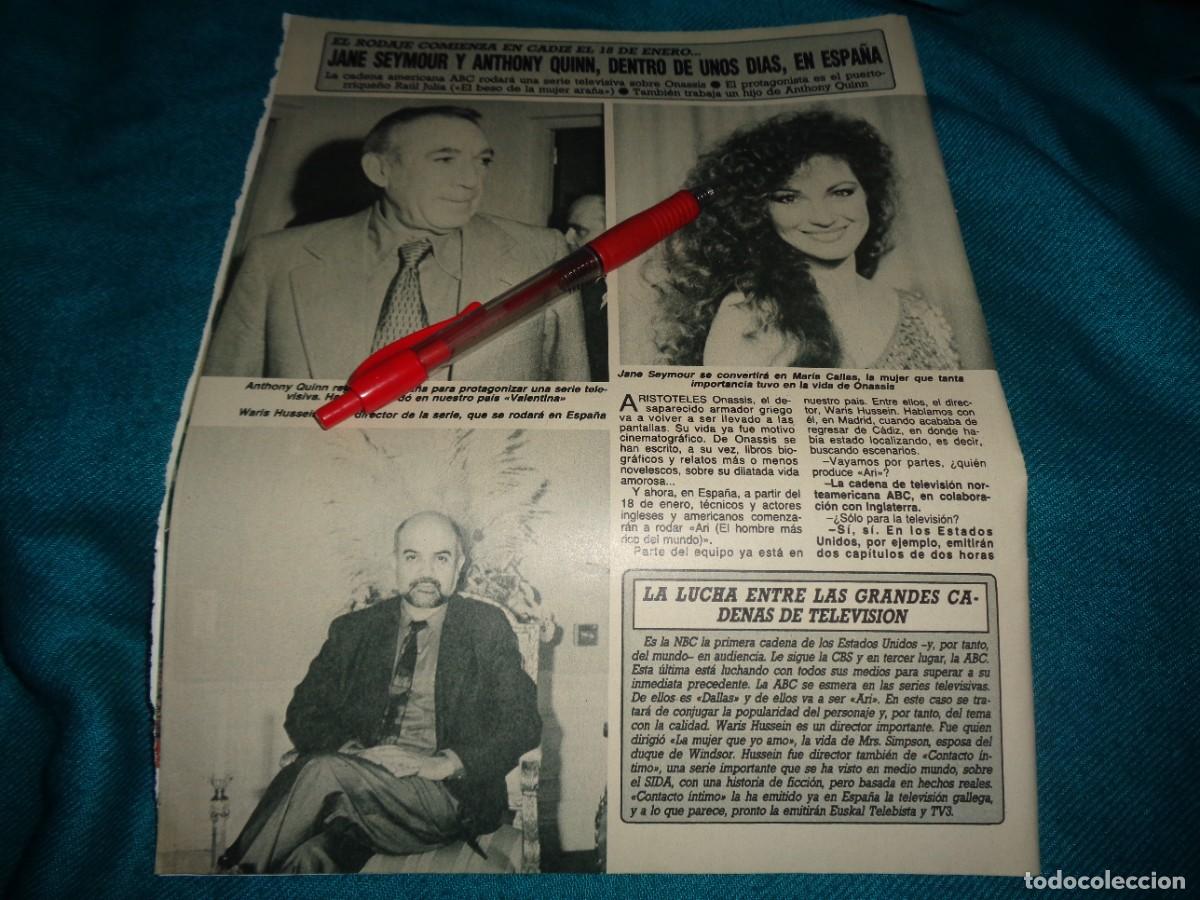 Coleccionismo de Revista Diez Minutos: RECORTE : JANE SEYMOUR, RUEDA CON ANTHONY QUINN EN ESPA&Ntilde;A. DIEZ MINUTOS, ENERO 1988