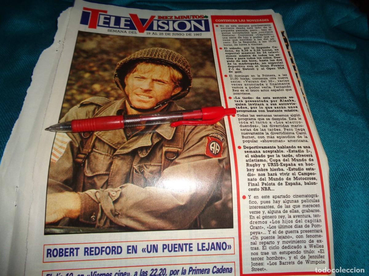 Coleccionismo de Revista Diez Minutos: RECORTE : ROBERT REDFORD EN UN PUENTE LEJANO. DIEZ MINUTOS, JUNIO 1987