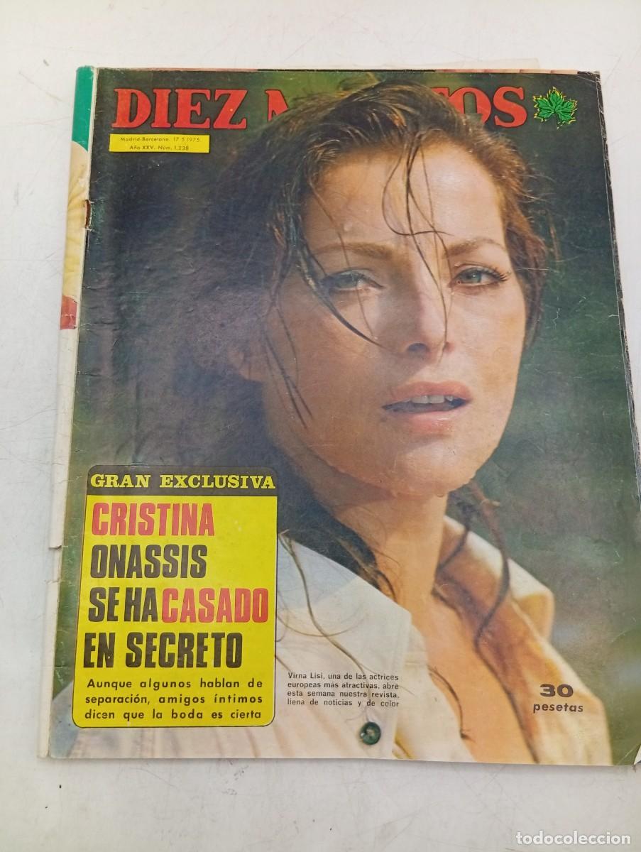 Coleccionismo de revista Diez Minutos: REVISTA DIEZ MINUTOS. N&ordm; 1238. A&Ntilde;O 1975. CRISTINA ONASSIS SE HA CASADO EN SECRETO. LA FLORES... LEER
