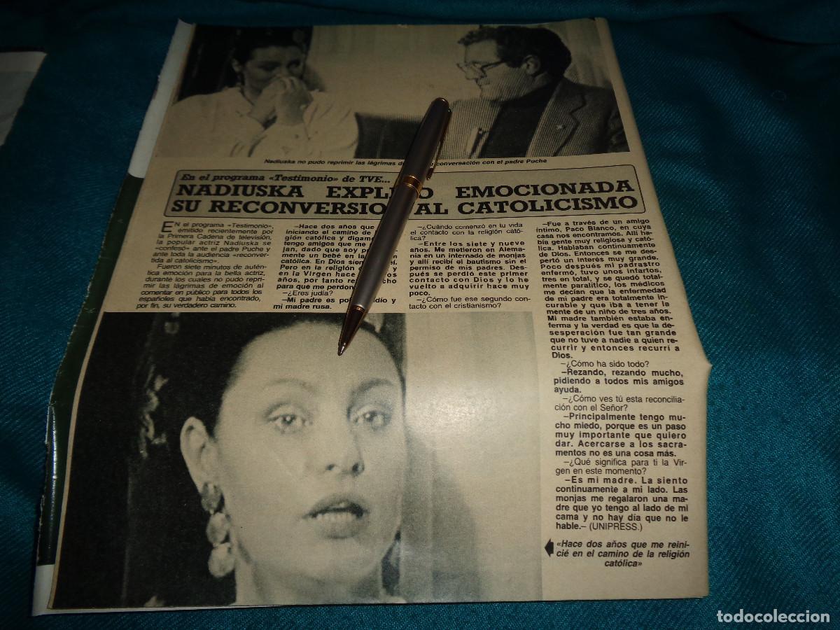 Coleccionismo de revista Diez Minutos: RECORTE : NADIUSKA, SE RECONVIERTE AL CRISTIANISMO. DIEZ MINUTOS, FBRO 1986