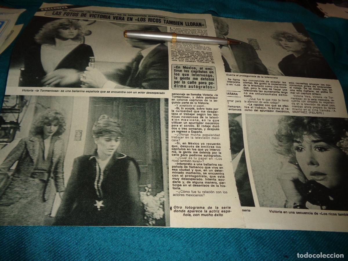 Coleccionismo de revista Diez Minutos: RECORTE : VICTORIA VERA, EN &rdquo; LOS RICOS TAMBIEN LLORAN&rdquo;. DIEZ MINUTOS, JULIO 1986