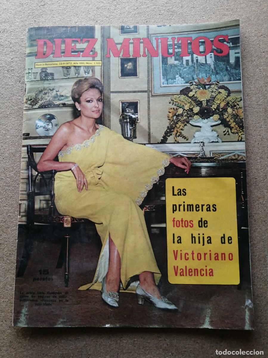 Coleccionismo de revista Diez Minutos: REVISTA DIEZ MINUTOS (NUMERO 1100) LICIA CALDERON - PRIMERAS FOTOS DE LA HIJA DE VICTORIANO VALENCIA