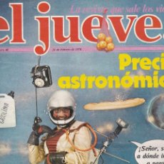 Coleccionismo de Revista El Jueves: EL JUEVES Nº 40 DEL 24 FEBRERO 1978 . Lote 91973580