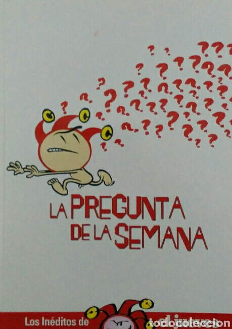 Colecionismo da Revista El Jueves: Los in&eacute;ditos de El Jueves. La pregunta de la semana.