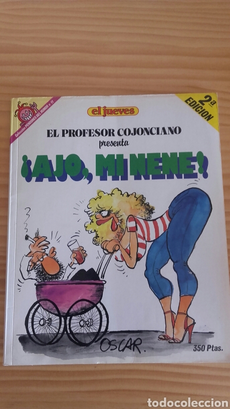 Collectionnisme de Magazine El Jueves: EL PROFESOR COJONCIANO. &iexcl;AJO, MI NENE!. DE OSCAR. PENDONES DEL HUMOR N&ordm; 11