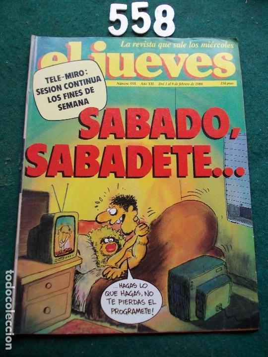 Sammeln von Zeitschriften El Jueves: REVISTA EL JUEVES N&ordm; 558