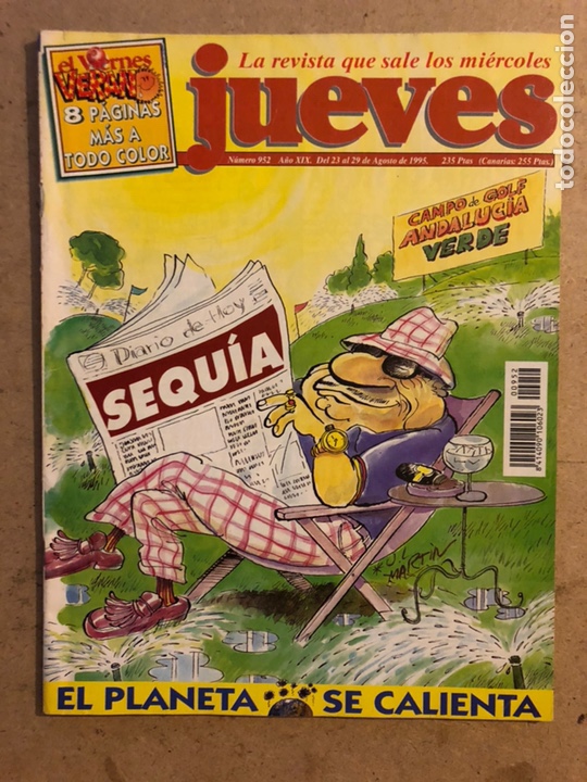 Collection Magazine El Jueves: EL JUEVES N&deg; 952 (AGOSTO 1995). EL PLANETA SE CALIENTA. EL VIERNES VERNAL 8 P&Aacute;GINAS M&Aacute;S.