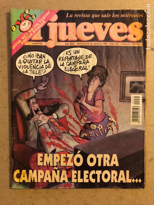 Collection Magazine El Jueves: EL JUEVES N&deg; 934 (ABRIL 1995). EMPIEZA LA CAMPA&Ntilde;A ELECTORAL,...