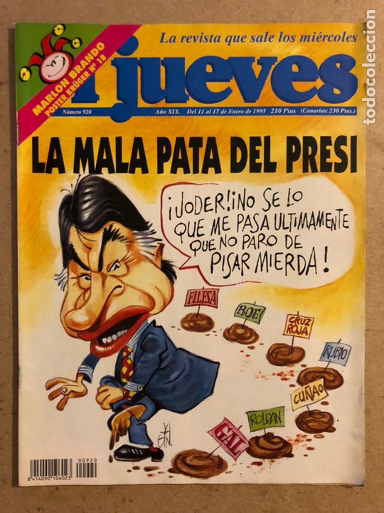 Collection Magazine El Jueves: EL JUEVES N&deg; 920 (ENERO 1995). LA MALA PATA DEL PRESI (FELIPE GONZ&Aacute;LEZ), POSTER MARLON BRANDO.
