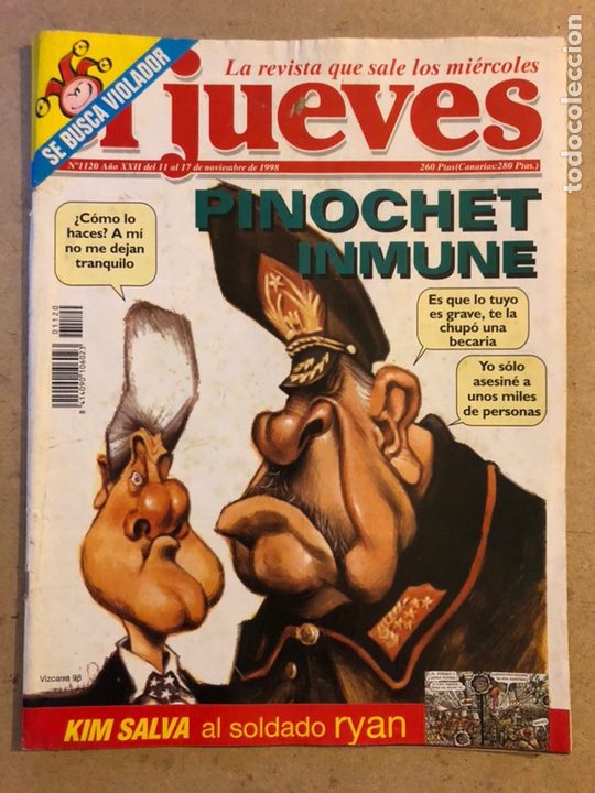Collection Magazine El Jueves: EL JUEVES N&deg; 1120 (NOVIEMBRE 1998). PINOCHET INMUNE. INCLUYE POSTER.