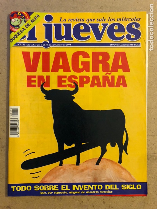 Collection Magazine El Jueves: EL JUEVES N&deg; 1111 (SEPTIEMBRE 1998). VIAGRA EN ESPA&Ntilde;A. POSTER DUQUESA DE ALBA y MANDA G&Uuml;EBOS.