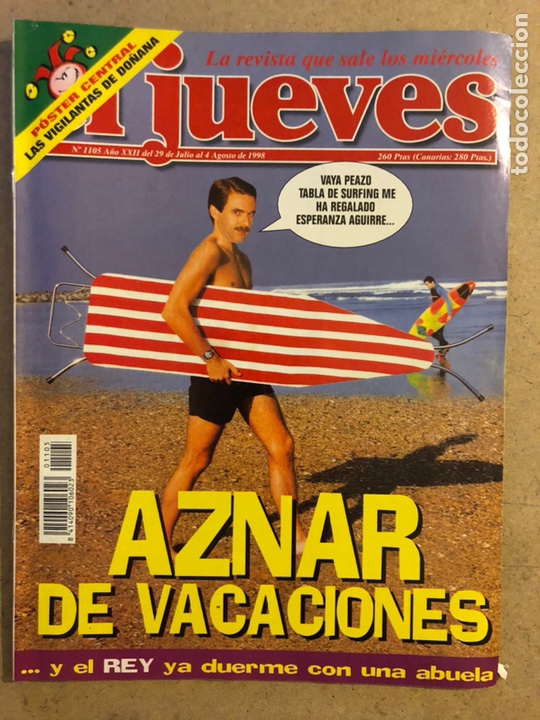 Collection Magazine El Jueves: EL JUEVES N&deg; 1105 (JULIO 1998). AZNAR DE VACACIONES. POSTER MINISTRAS AZNAR Y MANDA G&Uuml;EBOS.
