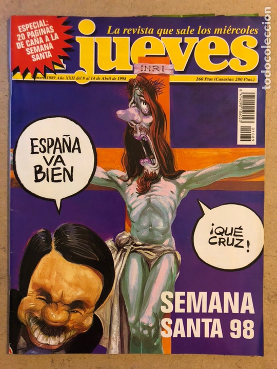 Collection Magazine El Jueves: EL JUEVES N&deg; 1089 (ABRIL 1998). ESPECIAL SEMANA SANTA &lsquo;98. INCLUYE POSTER. BUEN ESTADO.