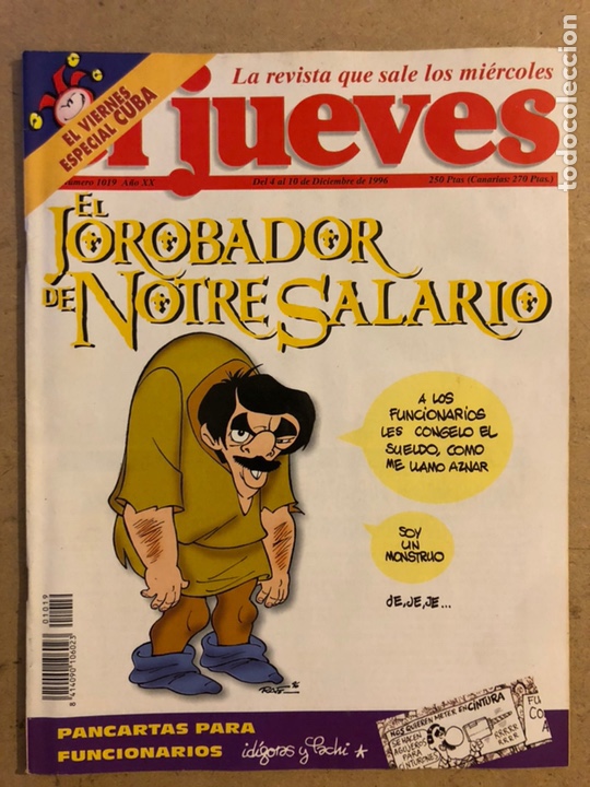 Collection Magazine El Jueves: EL JUEVES N&deg; 1019 (DICIEMBRE 1996). EL JOROBADOR DE NOSTRE SALARIO. POSTER WHOOPI GOLBERG.