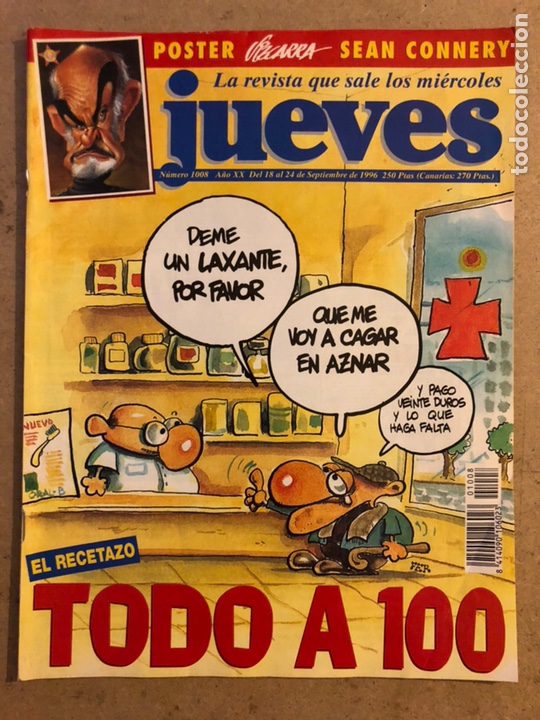 Collection Magazine El Jueves: EL JUEVES N&deg; 1008 (SEPTIEMBRE 1996). EL RECETAZO TODO A 100. POSTER SEAN COONERY.