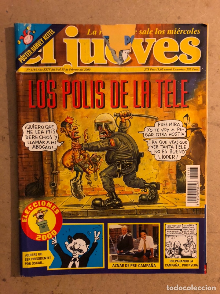 Collection Magazine El Jueves: EL JUEVES N&deg; 1185 (FEBRERO 2000). LOS POLIS DE LA TELE. POSTER DE HARVEY KEITEL.
