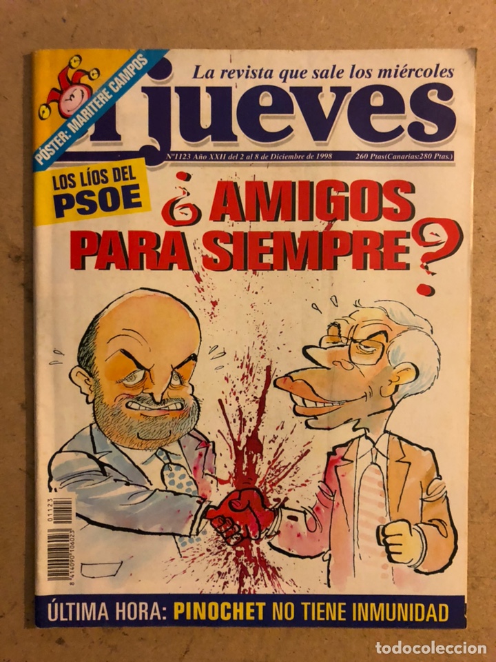 Collection Magazine El Jueves: EL JUEVES N&deg; 1123 (DICIEMBRE 1998). LOS L&Iacute;OS DEL PSOE. POSTER DE MAR&Iacute;A TERESA CAMPOS.