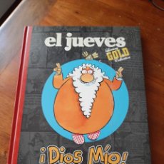 Coleccionismo de Revista El Jueves: TOMO TAPA DURA EL JUEVES LUXURY GOLD COLLECTION. ¡DIOS MIO!.. Lote 190590293