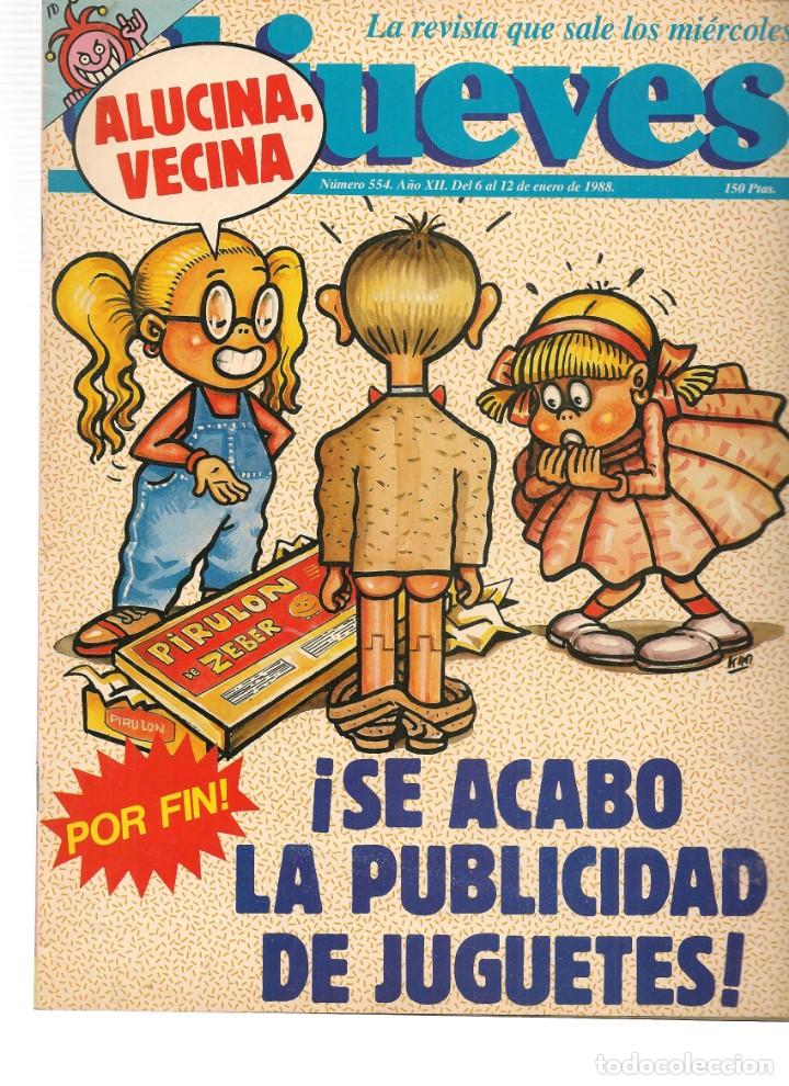 Collezionismo di Rivista El Jueves: EL JUEVES. N&ordm; 554. 6 ENERO 1988. (ST/SL)