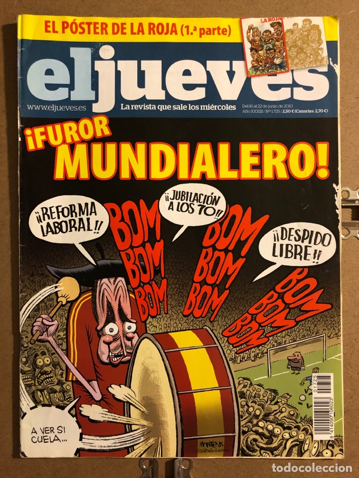Colecionismo da Revista El Jueves: EL JUEVES N&deg; 1725 (2010) &iexcl;FUROR MUNDIALERO! POSTER DE LA ROJA.