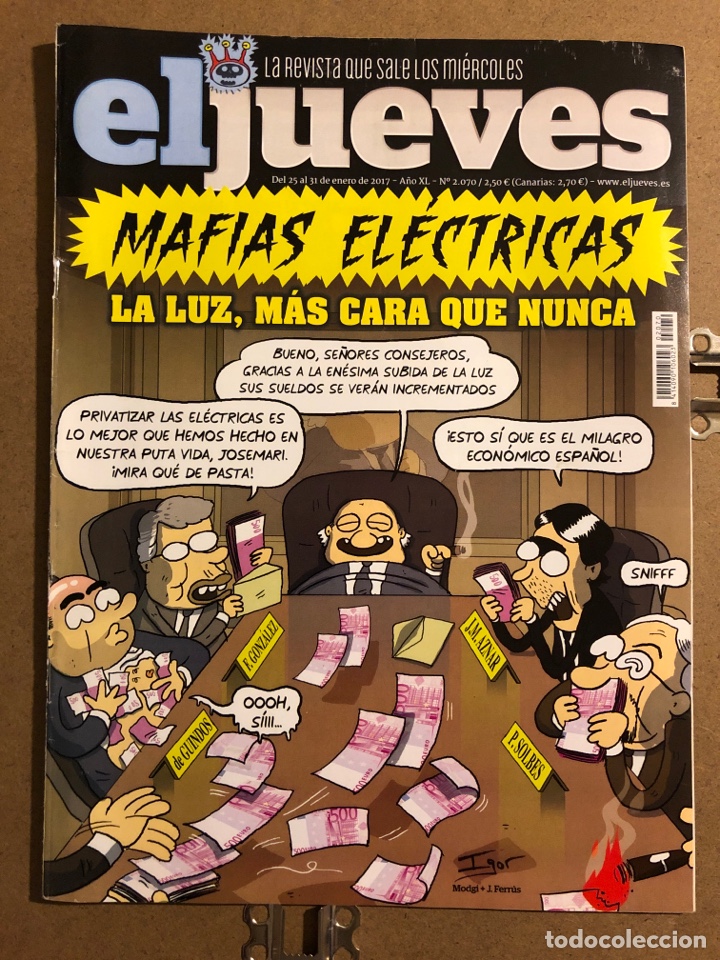 Coleccionismo de Revista El Jueves: EL JUEVES N&deg; 2070 (2017). MAFIAS EL&Eacute;CTRICAS.