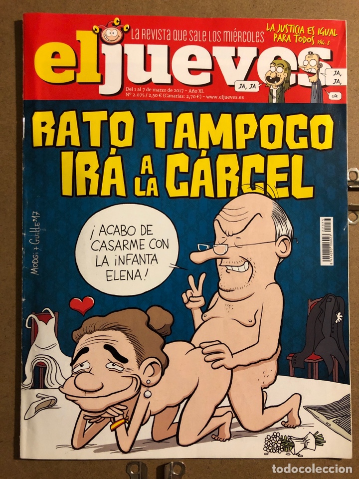 Coleccionismo de Revista El Jueves: EL JUEVES N&deg; 2075 (2017). RATO TAMPOCO IR&Aacute; A LA CARCEL.