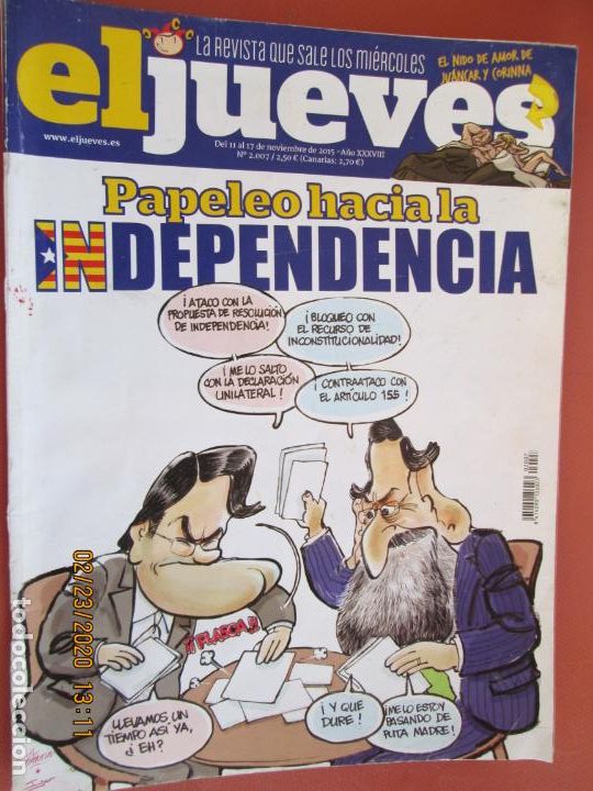 Sammeln von Zeitschriften El Jueves: REVISTA EL JUEVES - N&ordm; 2007 - 2015 - PAPELEO HACIA LA INDEPENDENCIA ...