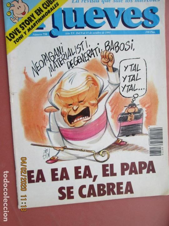 Sammeln von Zeitschriften El Jueves: EL JUEVES LA REVISTA QUE SALE LOS MIERCOLES N&ordm; 750,  10-91 EA EA EA EL PAPA SE CABREA