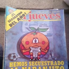 Coleccionismo de Revista El Jueves: REVISTA EL JUEVES Nº 243 HEMOS SECUESTRADO AL NARANJITO AÑO 1982. Lote 300304838