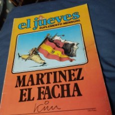 Coleccionismo de Revista El Jueves: MARTINEZ EL FACHA SUPLEMENTO MENSUAL DEL JUEVES DE 1979
