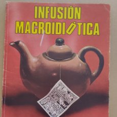 Coleccionismo de Revista El Jueves: INFUSION MACROIDIOTICA - SUPLEMENTO MENSUAL EL JUEVES. Lote 400535224