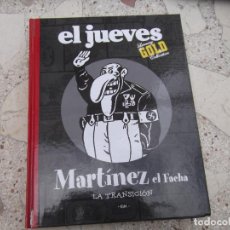 Coleccionismo de Revista El Jueves: EL JUEVES LUXURY GOLD COLLECTION,MARTINEZ EL FACHA ,LA TRANSICION, KIM,. Lote 401072284