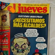 Coleccionismo de Revista El Jueves: ¿NECESITAMOS MAS ALCALDES? REVISTA EL JUEVES DE 16/05/2007