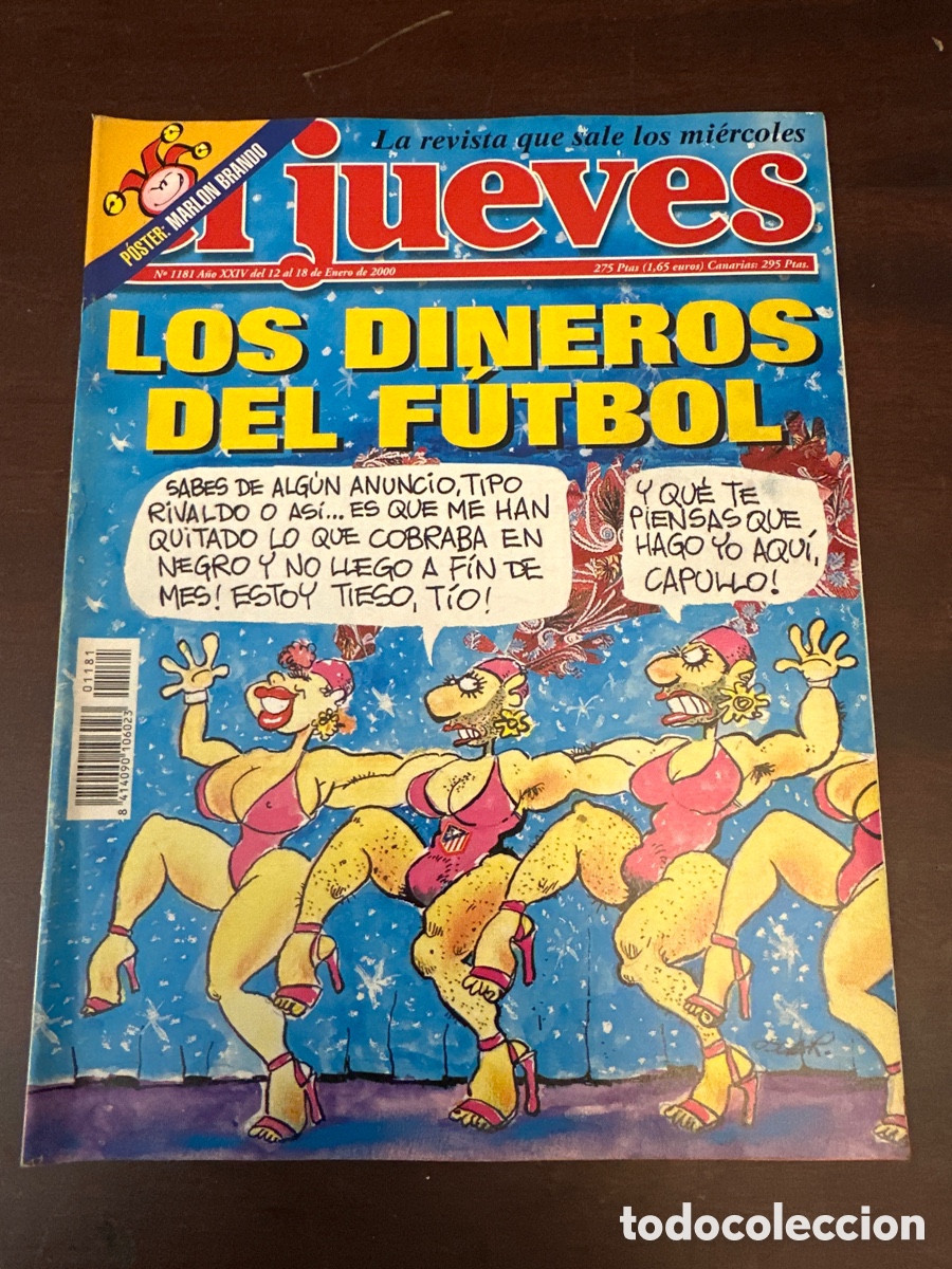 Coleccionismo de Revista El Jueves: EL JUEVES N&ordm; 1181 : LOS DINEROS DEL F&Uacute;TBOL