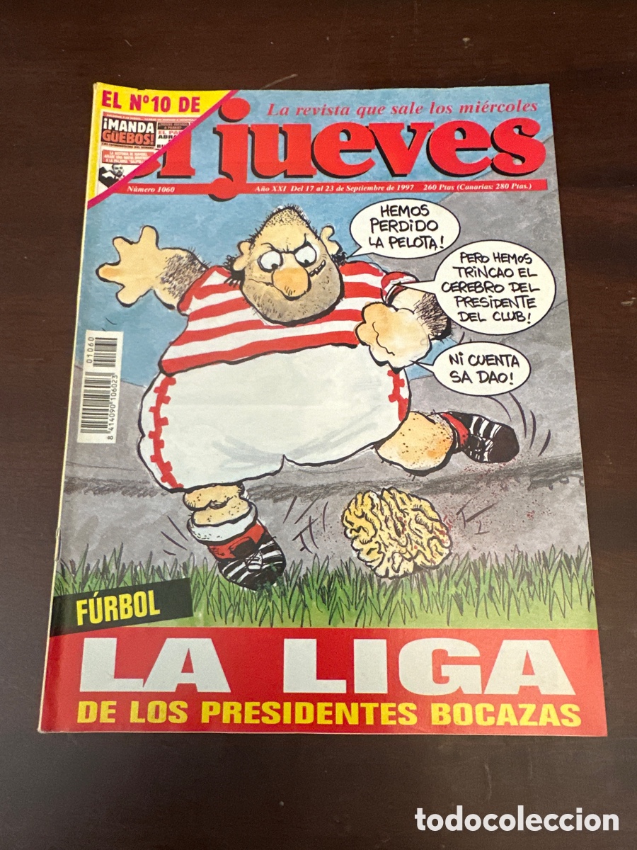 Coleccionismo de Revista El Jueves: REVISTA EL JUEVES. LA LIGA DE LOS PRESIDENTES BOCAZAS. N&ordm; 1060. SEPTIEMBRE. 1997