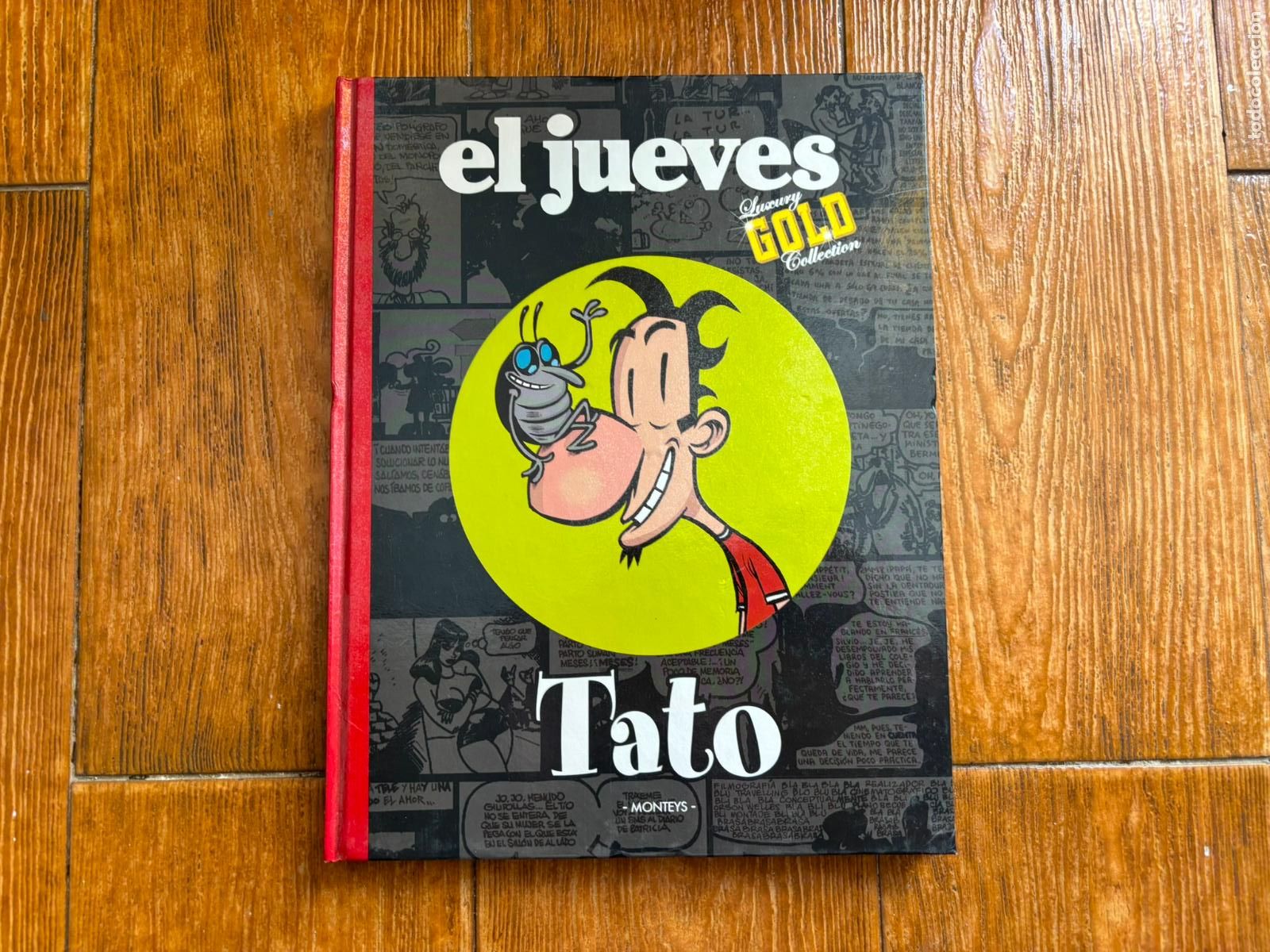 Coleccionismo de Revista El Jueves: EL JUEVES LUXURY GOLD COLLECTION TATO MONTEYS