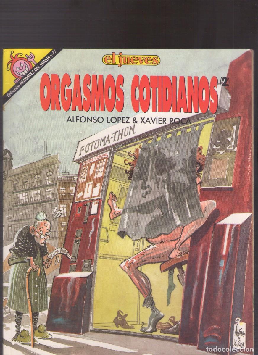 Coleccionismo de Revista El Jueves: Ac. Revista El Jueves ORGAMOS COTIDIANOS (Alfonso L&oacute;pez y Xavier Roca) / N.&ordm; 7 / 1991