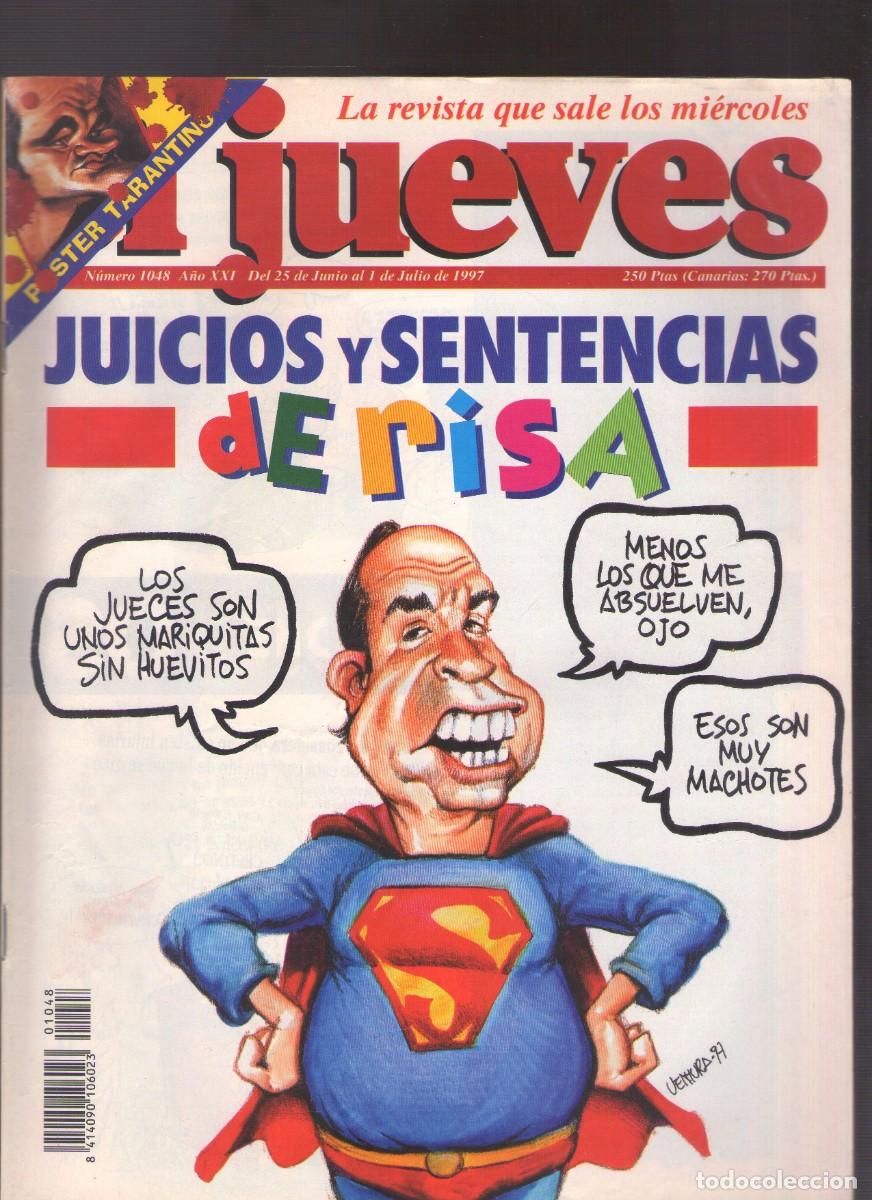 Coleccionismo de Revista El Jueves: Ac. Revista El Jueves JUICIOS Y SENTENCIAS DE RISA / N&uacute;mero 1048 / A&ntilde;o XXI / 25 Junio - 1 Julio 1997