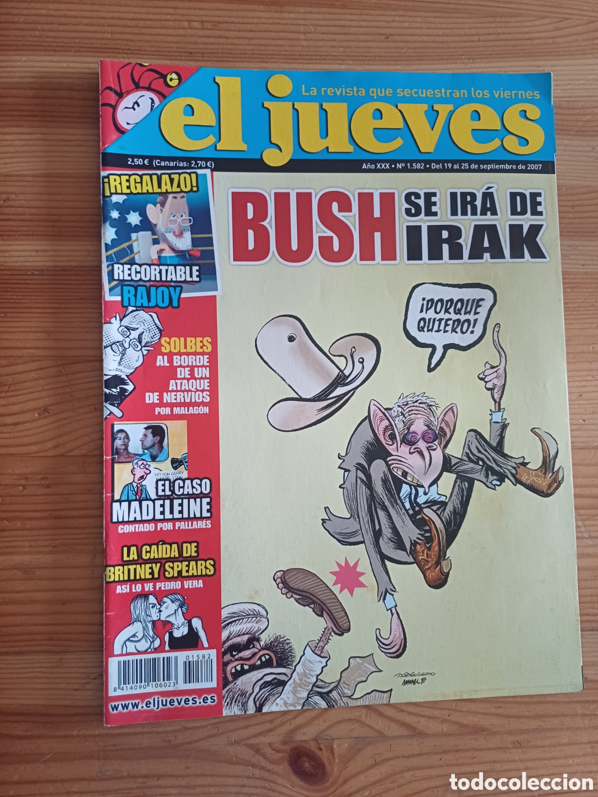 Coleccionismo de Revista El Jueves: Revista el jueves 1582 Bush se ir&aacute; de Irak 2007 Recortable Rajoy