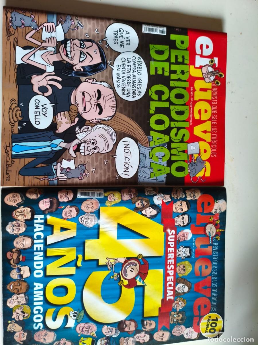 Coleccionismo de Revista El Jueves: EL JUEVES la revista que salr los mi&eacute;rcoles a&ntilde;o XLV n1 2358 y 2355 agosto 2022 - especial 45 a&ntilde;os