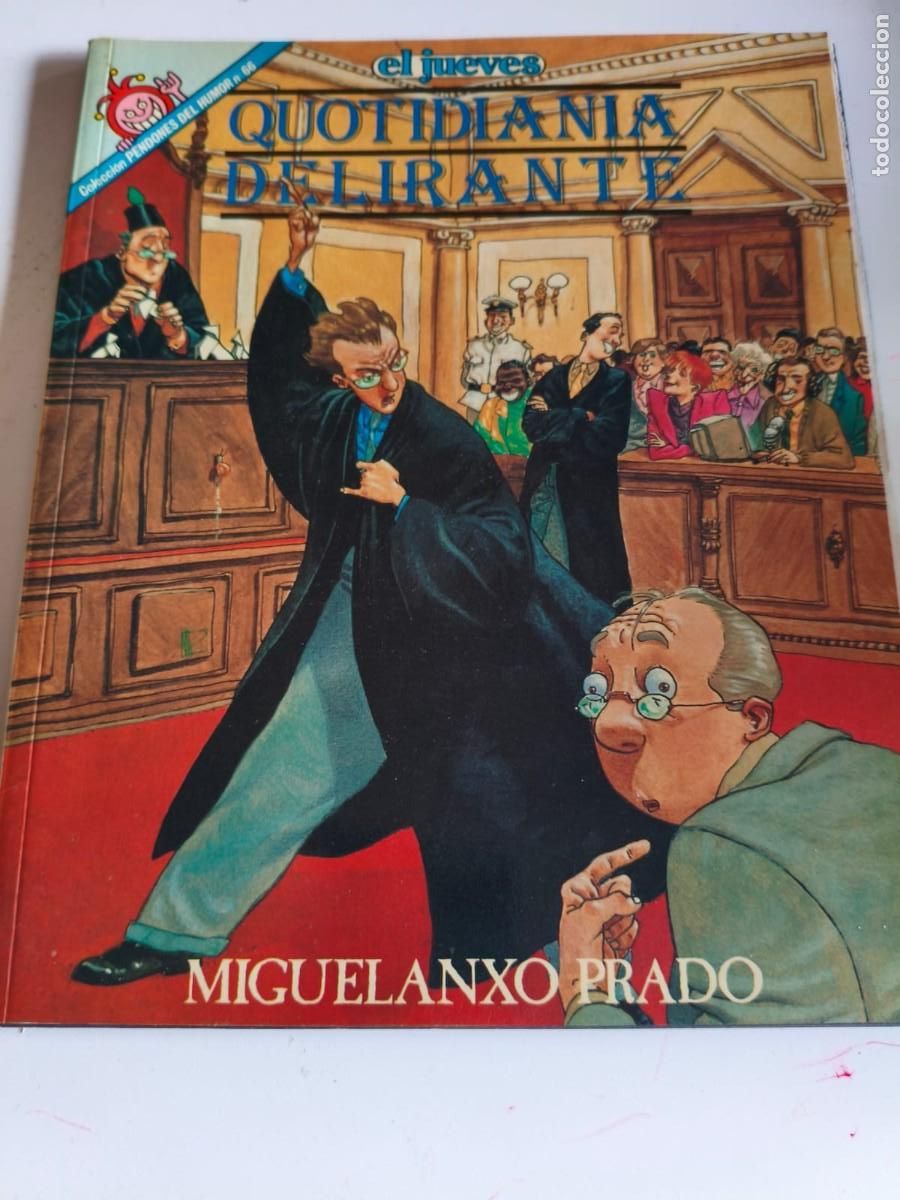 Coleccionismo de Revista El Jueves: pendontes del humor n&ordm; 68 el juaves Quotidina delirante de Miguelanxo Prado