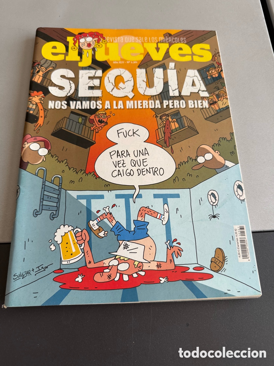 Coleccionismo de Revista El Jueves: EL JUEVES. SEQU&Iacute;A. nos vamos a la mierda pero bien. N 2361