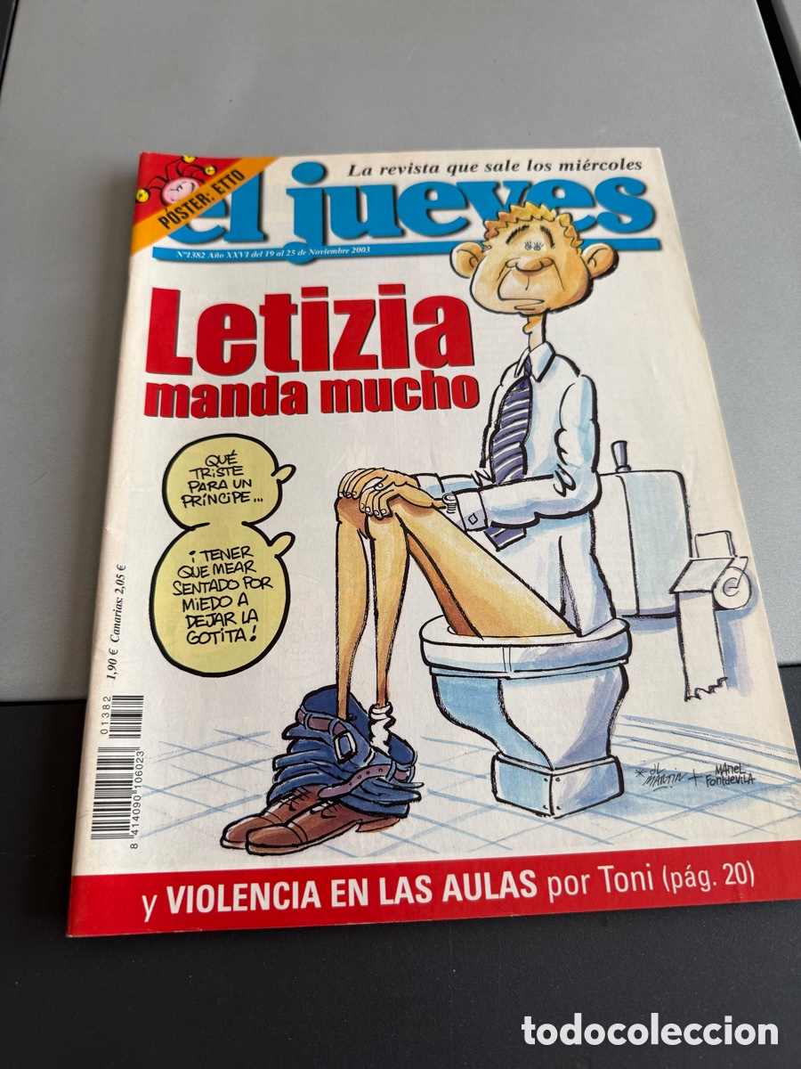 Coleccionismo de Revista El Jueves: EL JUEVES. LETIZIA MANDA MUCHO. N 1382