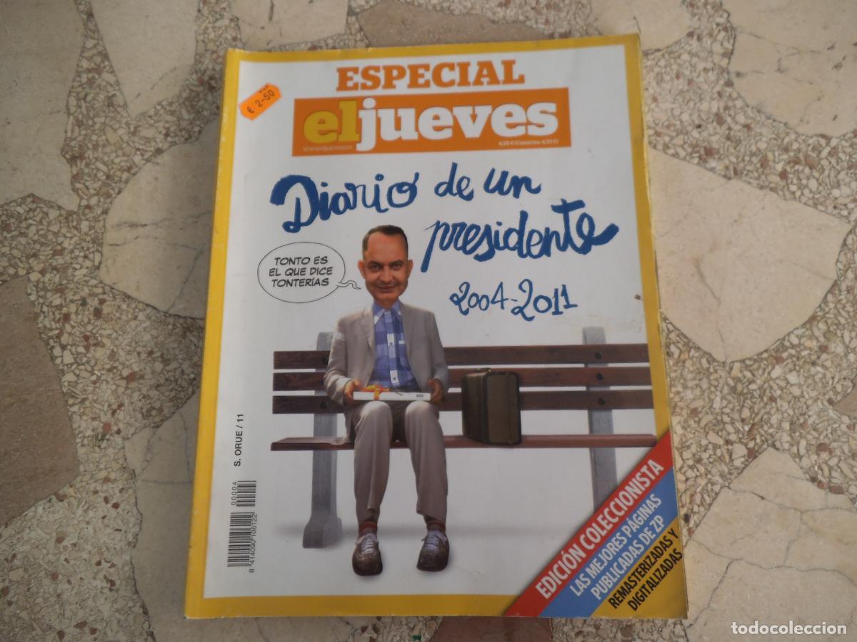 Coleccionismo de Revista El Jueves: especial el jueves, diario de un presidente 2004-2011, edicion coleccionistas