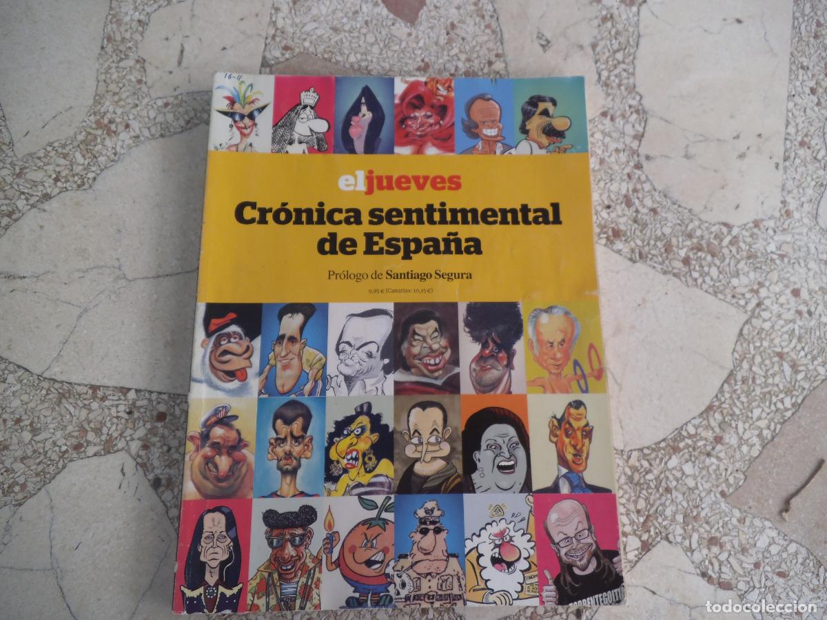Coleccionismo de Revista El Jueves: el jueves, cronica sentimental de espa&ntilde;a, prologo santiago segura, 222 paginas
