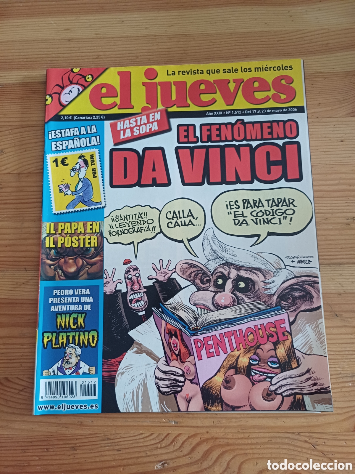 Coleccionismo de Revista El Jueves: Revista El Jueves 1512 Poster Ratzinger Papa Vaticano