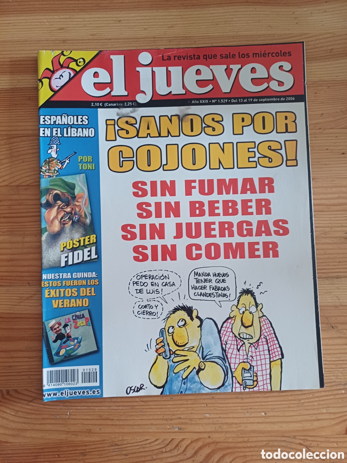 Coleccionismo de Revista El Jueves: Revista El Jueves 1529 Poster Fidel Castro Cuba Comunismo