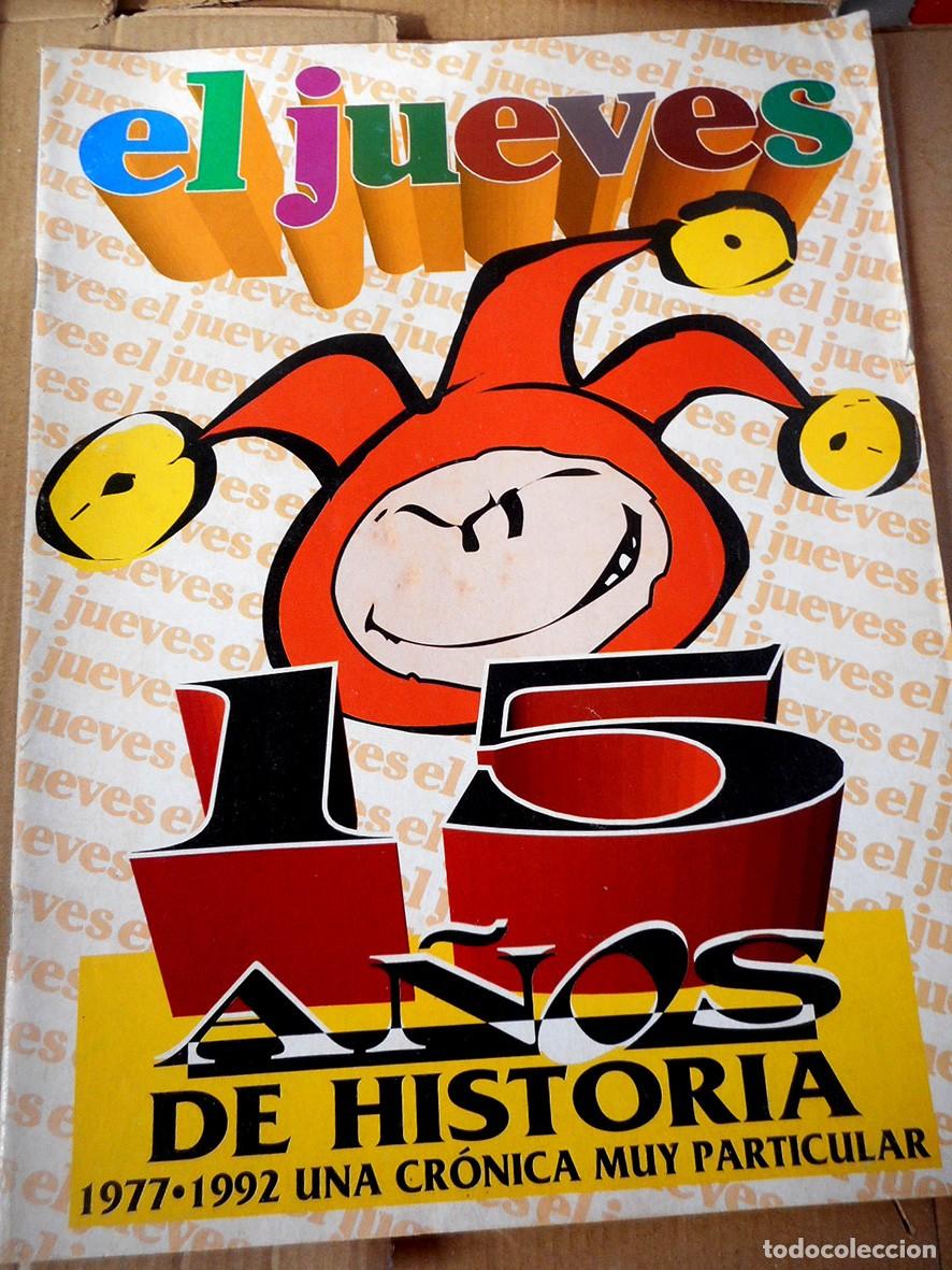 Coleccionismo de Revista El Jueves: EL JUEVES 15 A&Ntilde;OS DE HISTORIA (EL JUEVES-1992)