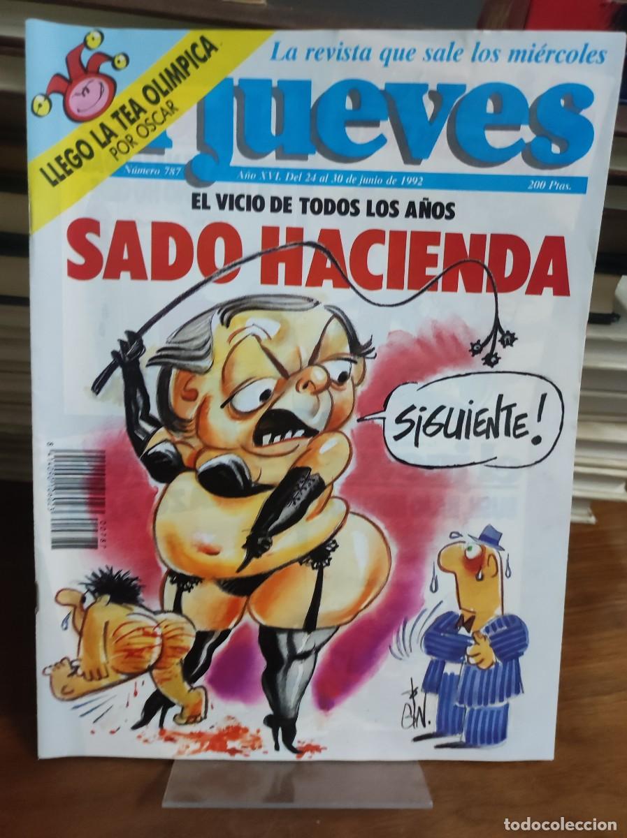 Coleccionismo de Revista El Jueves: El Jueves - &rdquo;Sado Hacienda&rdquo; N&ordm; 787 (24-30 junio 1992)